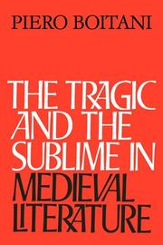 Cover of: The Tragic and the Sublime in Medieval Literature