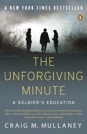 Cover of: The Unforgiving Minute: A Soldier's Education