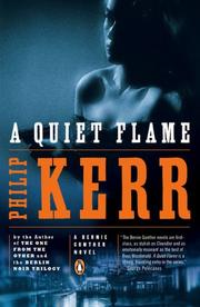 Cover of: A Quiet Flame: A Novel (Bernie Gunther Novels)