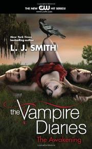 Cover of: The Vampire Diaries: The Awakening