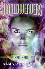 Cover of: Worldweavers: Spellspam