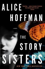 Cover of: The Story Sisters by Alice Hoffman, Alice Hoffman