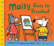 Cover of: Maisy Goes to Preschool by Lucy Cousins