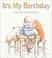 Cover of: It's My Birthday