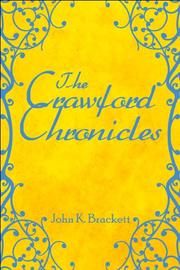 Cover of: The Crawford Chronicles by John K. Brackett