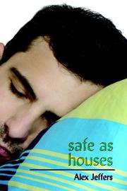 Cover of: Safe as Houses by Alex Jeffers
