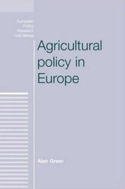 Agricultural Policy in Europe (European Policy Studies) by Alan Greer