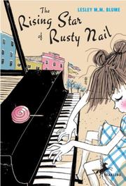 Cover of: The Rising Star of Rusty Nail by Lesley M. M. Blume