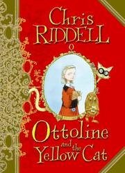Cover of: Ottoline and the Yellow Cat by Chris Riddell