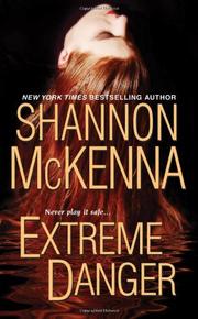 Cover of: Extreme Danger by Shannon McKenna