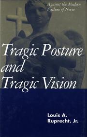 Cover of: Tragic posture and tragic vision: against the modern failure of nerve