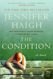 The condition by Jennifer Haigh