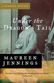 Cover of: Under the Dragon's Tail (A Murdoch Mystery) by Maureen Jennings