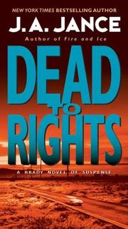 Cover of: Dead to Rights by J. A. Jance