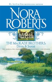 Cover of: The MacKade Brothers: Devin and Shane by Nora Roberts