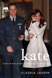 Cover of: Kate: Kate Middleton by Claudia Joseph