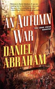 Cover of: An Autumn War (The Long Price Quartet) by Daniel Abraham