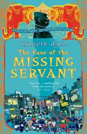 The case of the missing servant by Tarquin Hall