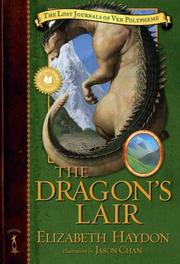 Cover of: The Dragon's Lair (The Lost Journals of Ven Polypheme) by Elizabeth Haydon, Elizabeth Haydon