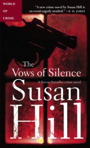 Cover of: The Vows of Silence by Susan Hill, Susan Hill