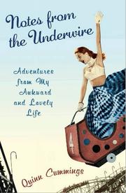 Cover of: Notes from the Underwire: Adventures from My Awkward and Lovely Life