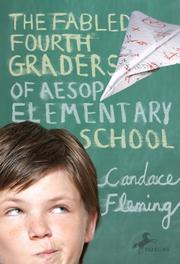 Cover of: The Fabled Fourth Graders of Aesop Elementary School by Candace Fleming