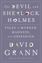 Cover of: The Devil and Sherlock Holmes by David Grann