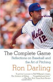 The Complete Game by Ron Darling