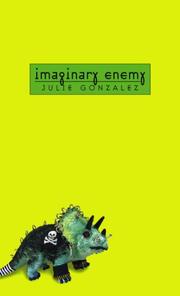 Cover of: Imaginary Enemy by Julie Gonzalez