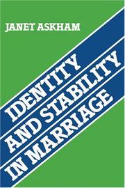 Cover of: Identity and Stability in Marriage by Janet Askham, Janet Askham