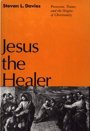 Cover of: Jesus the healer by Stevan L. Davies