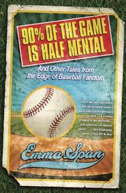 90% of the Game Is Half Mental by Emma Span