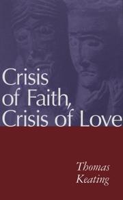 Cover of: Crisis of faith, crisis of love