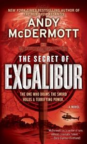 Cover of: The Secret of Excalibur by Andy McDermott