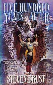 Cover of: Five Hundred Years After (Phoenix Guards) by Steven Brust