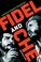 Cover of: Fidel and Che