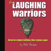 Cover of: The Laughing Warriors: How to enjoy killing the status quo