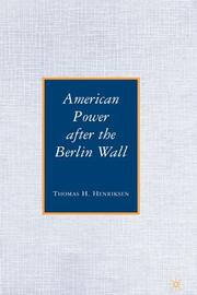 Cover of: American Power after the Berlin Wall by Thomas H. Henriksen