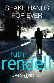 Cover of: Shake Hands For Ever by Ruth Rendell