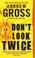 Cover of: Don't Look Twice