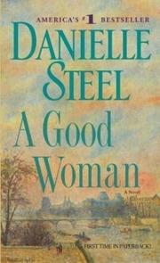 Cover of: A Good Woman by Danielle Steel