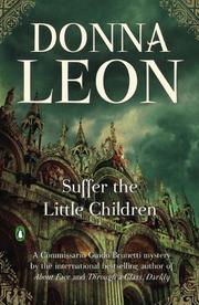 Cover of: Suffer the Little Children by Donna Leon