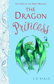 Cover of: The Dragon Princess: Tales of the Frog Princess #6
