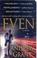 Cover of: Even (David Trevellyan Thriller 1)
