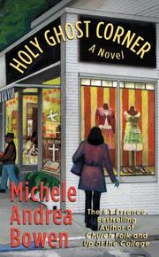 Holy Ghost Corner by Michele Andrea Bowen