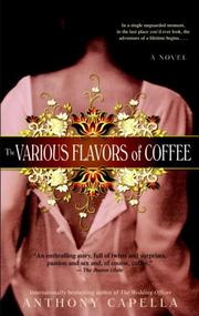 The various flavors of coffee by Anthony Capella