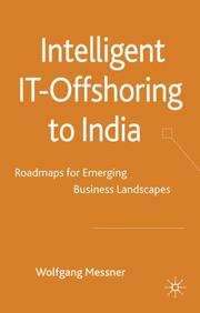 Cover of: Intelligent IT-Offshoring to India by Wolfgang Messner