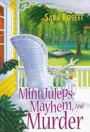 Mint Juleps, Mayhem, and Murder by Sara Rosett
