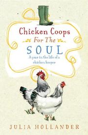 Cover of: Chicken Coops for the Soul: A Year in the Life of a Chicken Keeper