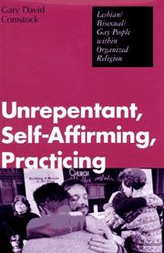 Cover of: Unrepentant, self-affirming, practicing: lesbian/bisexual/gay people within organized religion